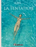 La Tentation (Canicule) - Format Kindle - 9,99 €