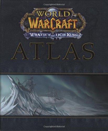 Bradygames world of warcraft. wrath of the lich king atlas