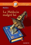 Bibliocollège - Le Médecin malgré lui, Molière - Format Kindle - 2,49 €