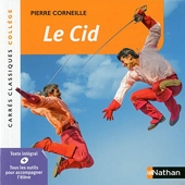 Le Cid - Corneille - Edition pédagogique Collège - Carrés classiques Nathan