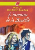 L'inconnu de la Bastille - Livre de Poche Jeunesse - 20/02/2008