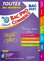 Objectif Bac Pro - Toutes les matières - Bac Pro Commerce 2021