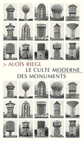Le Culte moderne des monuments - Sa nature et ses origines