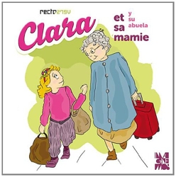 Clara et sa mamie - Edition bilingue français, espagnol de Hélène Oldendorf
