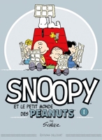 Snoopy et le petit monde des Peanuts - Tome 1