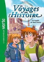 Nos voyages dans l'histoire 04 - Les fugitifs de Notre-Dame
