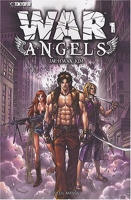 War Angels - Tome 1