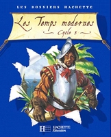 Les Temps modernes - Les Temps modernes - Livre de l'élève - Ed.2006