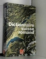 Dictionnaire suisse romand - Particularités lexicales du français contemporain