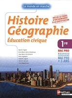 Histoire Géographie Education Civique 1e Bac Pro 3 Ans - Géographie - Éducation civique - 1Ére BAC PRO