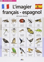 L'imagier français/espagnol - 225 Mots illustrés