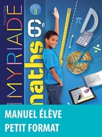 Myriade mathématiques 6e - Manuel de l'élève - Nouveau programme 2016