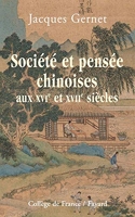 Société et pensée chinoises aux XVIe et XVIIe siècles