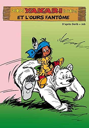 couverture de : Yakari et l'ours fant&ocirc;me
