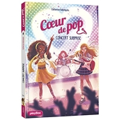 Coeur de Pop - Concert surprise - Tome 4