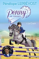 Penny En Concours Tome 1 - Le Crack