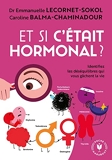 Et si c'était hormonal ? - Marabout - 09/03/2022