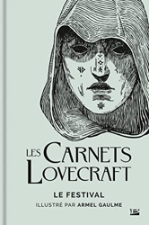 Les Carnets Lovecraft - Le Festival de H.P. Lovecraft