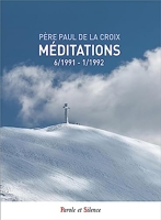Méditations: 06 1991 - 12 1992