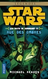 Star Wars Les Nuits De Coruscant Tome 2 - Rue Des Ombres