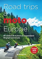 Road trips à moto Europe