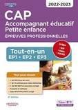 CAP Accompagnant éducatif petite enfance - Épreuves professionnelles - Tout-en-un pour réussir les EP1, EP2 et EP3 - 2022-2023 - Vuibert - 17/08/2021