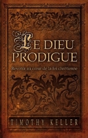 Le Dieu prodigue - Format Kindle - 5,99 €