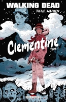 Walking Dead - Clementine T01