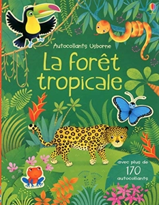 La forêt tropicale - Autocollants Usborne d'Alice Primmer
