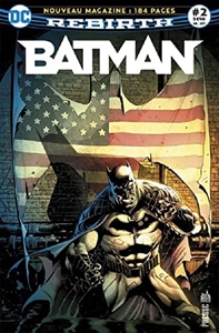 Batman Rebirth 02 Deux surhommes protègent Gotham City ! de Tom King