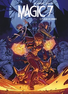 Magic 7 - Tome 6 - Le village des damnés de Kid Toussaint