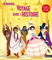 Voyage Dans L'histoire - Voyage dans l'Histoire - Livre pop-up - Dès 5 ans