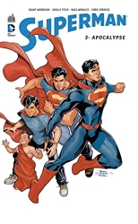 Superman, tome 3 - Apocalypse de Grant Morrison