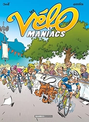 Les Vélomaniacs - Tome 01 - top humour 2022 d'Alain JULIÉ