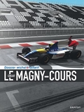 Michel Vaillant - Dossiers - Tome 16 - Le Circuit de Magny-Cours / Edition spéciale, Anniversaire