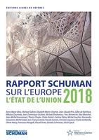 Etat de l'Union 2018 - Rapport Schuman sur l'Europe