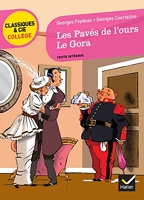 Les Pavés de l'ours (Feydeau), Le Gora (Courteline) Deux comédies vaudevilles
