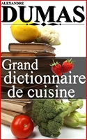 Grand Dictionnaire de Cuisine - Format Kindle - 2,99 €