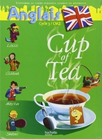 Cup of Tea Anglais CM2 - Livre de l'élève - Ed.2008