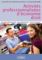 Activités professionnalisées d'Économie-Droit 2de Bac Pro Tertiaire - Pochette élève