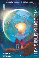 Invisible Kingdom Tome 3 - Les Confins Du Monde