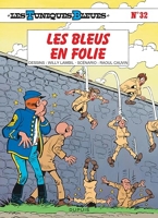 Les Tuniques Bleues - Tome 32 - Les Bleus en folie / Edition spéciale (Indispensables 2024)