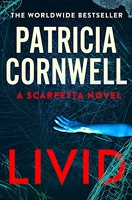 Livid - The new Kay Scarpetta thriller from the No.1 bestseller