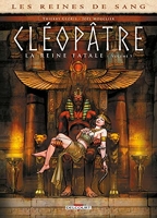 Les Reines de sang - Cléopâtre, la Reine fatale T05