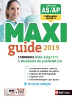 Le Maxi guide AS/AP - Concours aide-soignant et auxiliaire de puériculture - 2019