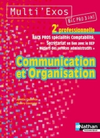 Multi'exos Communication Et Organisation 2nd Pro