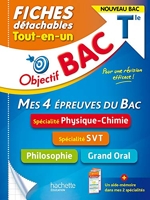 Objectif BAC Fiches Tout-en-un Tle Spécialités Physique-chimie et SVT + Philo + Grand oral