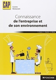 Connaissance de l'entreprise et de son environnement CAP Cuisine Restaurant by Stéphane Bujoc;Catherine Bastet;Sylvie Milius(2010-05-05) - Foucher - 01/01/2010
