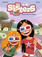 Les Sisters : 3D - tome 01
