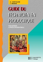 Guide du technicien en productique - Livre élève - Ed.2004